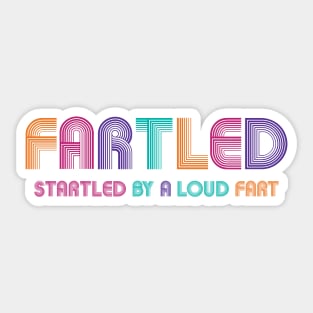 Retro Fartled Sticker